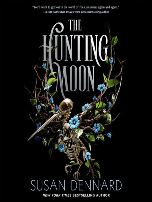 Title details for The Hunting Moon by Susan Dennard - Available